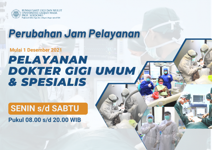 [INFO PELAYANAN] Jam Pelayanan Baru – RSGM UGM Prof. Soedomo